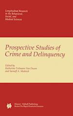 Prospective Studies of Crime and Delinquency