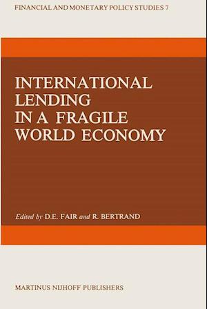 International Lending in a Fragile World Economy