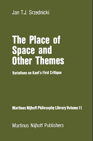 The Place of Space and Other Themes