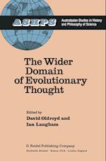 The Wider Domain of Evolutionary Thought