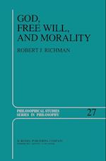 God, Free Will, and Morality