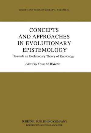 Concepts and Approaches in Evolutionary Epistemology