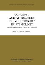 Concepts and Approaches in Evolutionary Epistemology