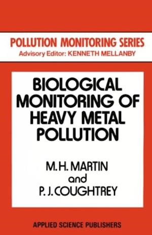 Biological Monitoring of Heavy Metal Pollution