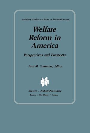 Welfare Reform in America