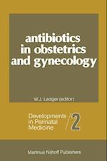 Antibiotics in Obstetrics and Gynecology