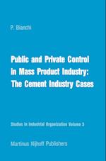 Public and Private Control in Mass Product Industry: The Cement Industry Cases
