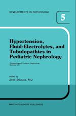 Hypertension, Fluid-Electrolytes, and Tubulopathies in Pediatric Nephrology