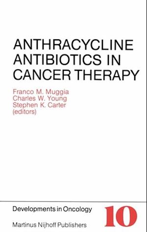 Anthracycline Antibiotics in Cancer Therapy