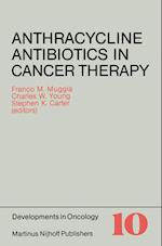 Anthracycline Antibiotics in Cancer Therapy