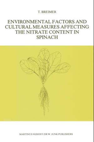 Environmental Factors and Cultural Measures Affecting The Nitrate Content in Spinach