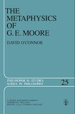 The Metaphysics of G. E. Moore
