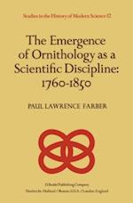 Emergence of Ornithology as a Scientific Discipline: 1760-1850