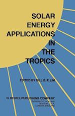 Solar Energy Applications in the Tropics