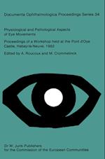 Physiological and Pathological Aspects of Eye Movements
