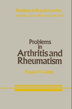 Problems in Arthritis and Rheumatism