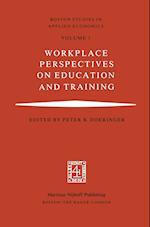 Workplace Perspectives on Education and Training