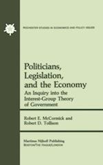 Politicians, Legislation, and the Economy