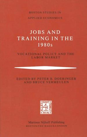 Jobs and Training in the 1980s