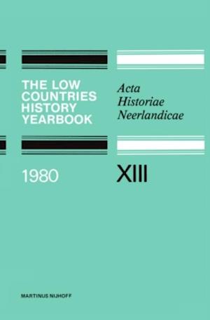 Low Countries History Yearbook 1980