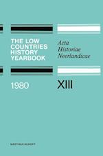 The Low Countries History Yearbook 1980