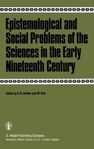 Epistemological and Social Problems of the Sciences in the Early Nineteenth Century