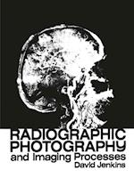 Radiographic Photography and Imaging Processes