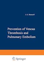 Prevention of Venous Thrombosis and Pulmonary Embolism
