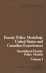 Energy Policy Modeling: United States and Canadian Experiences