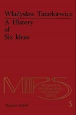 History of Six Ideas