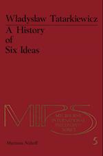 A History of Six Ideas