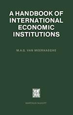 Handbook of International Economic Institutions