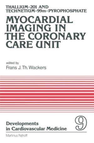 Thallium-201 and Technetium-99m-Pyrophospate Myocardial Imaging in the Coronary Care Unit