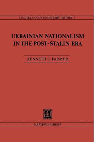 Ukrainian Nationalism in the Post-Stalin Era