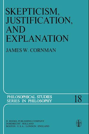 Skepticism, Justification, and Explanation