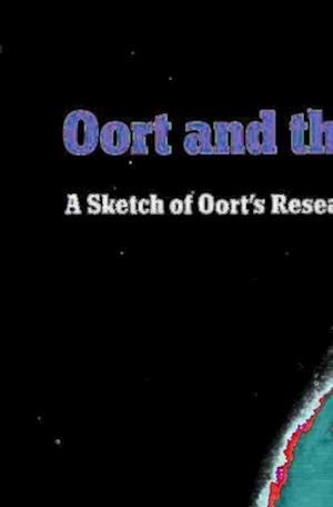 Oort and the Universe