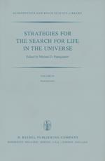 Strategies for the Search for Life in the Universe