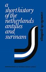 Short History of the Netherlands Antilles and Surinam