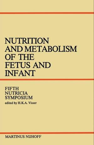 Nutrition and Metabolism of the Fetus and Infant