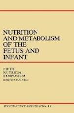 Nutrition and Metabolism of the Fetus and Infant