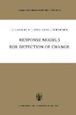 Response Models for Detection of Change