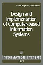 Design and Implementation of Computer-Based Information Systems