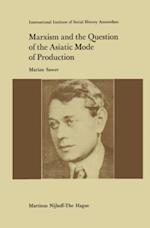 Marxism and the Question of the Asiatic Mode of Production