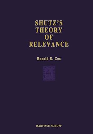 Schutz's Theory of Relevance: A Phenomenological Critique