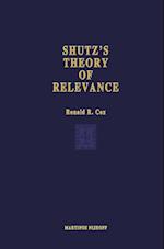 Schutz’s Theory of Relevance: A Phenomenological Critique