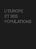 L'Europe et ses Populations