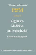 Organism, Medicine, and Metaphysics