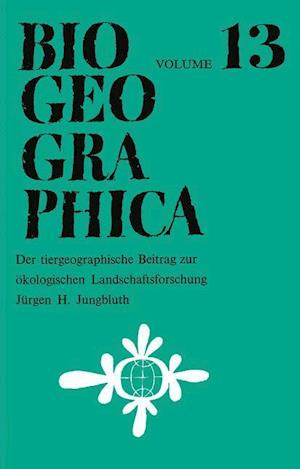 Der Tiergeographische Beitrag Zur Ökologischen Landschaftsforschung