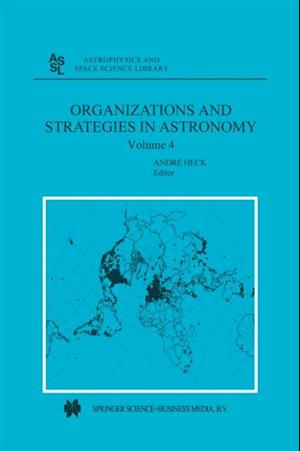 Organizations and Strategies in Astronomy