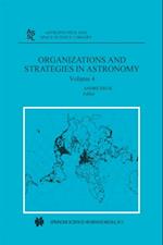 Organizations and Strategies in Astronomy